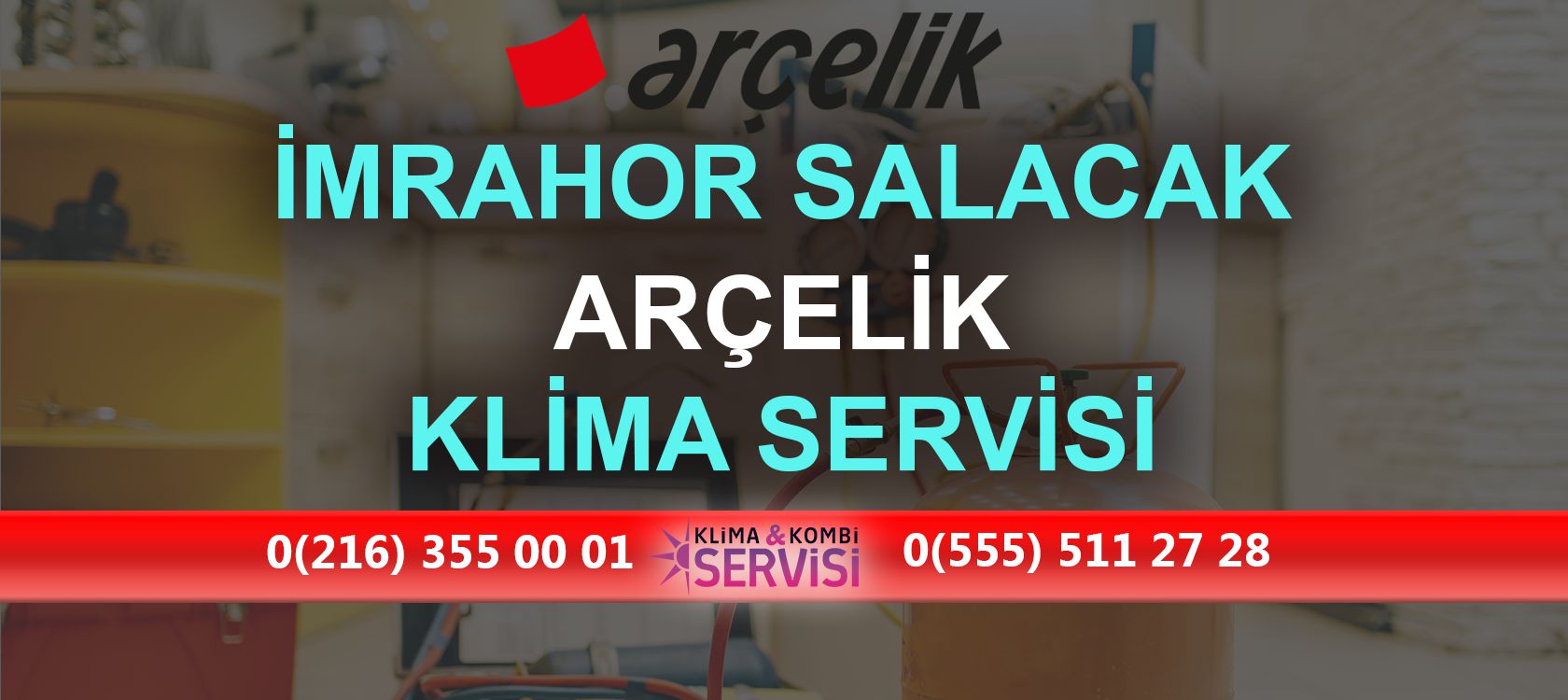 İmrahor Salacak Arçelik Klima Servisi