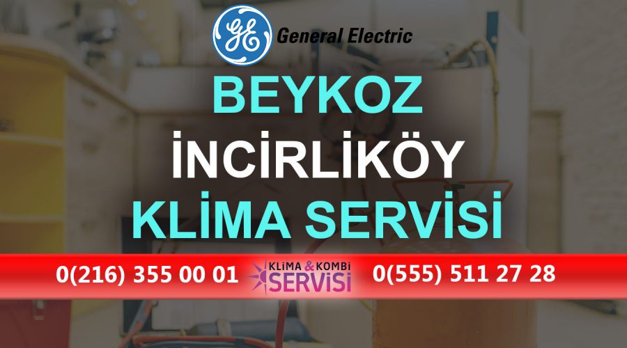 İncirliköy General Electric Klima Servisi