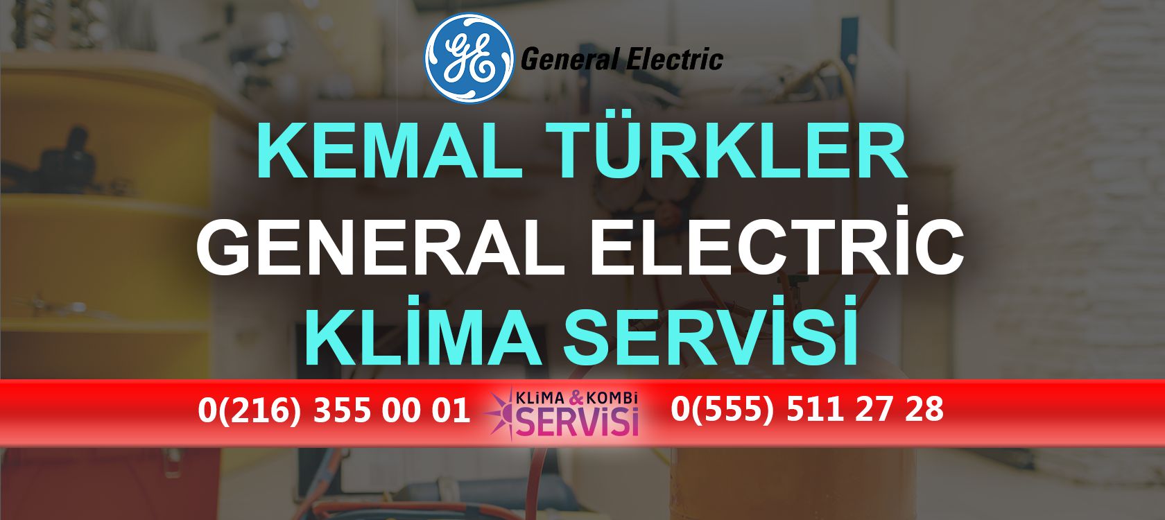 Kemal Türkler General Electric Klima Servisi