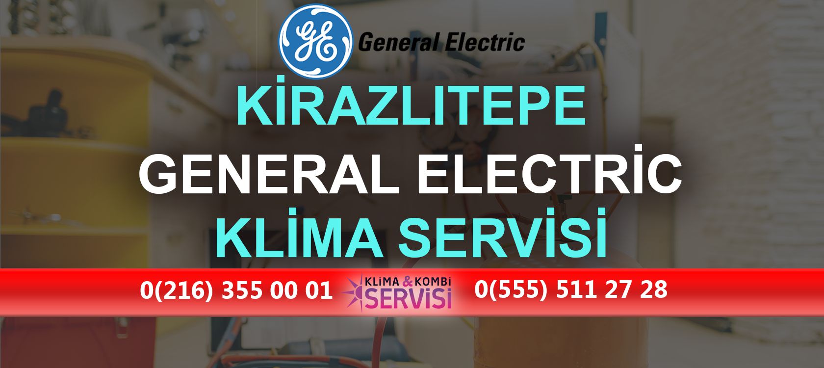 Kirazlıtepe General Electric Klima Servisi