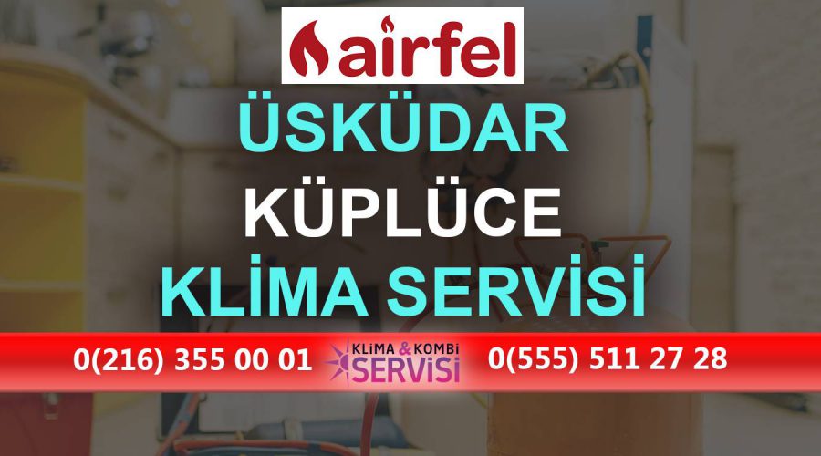 Küplüce Airfel Klima Servisi