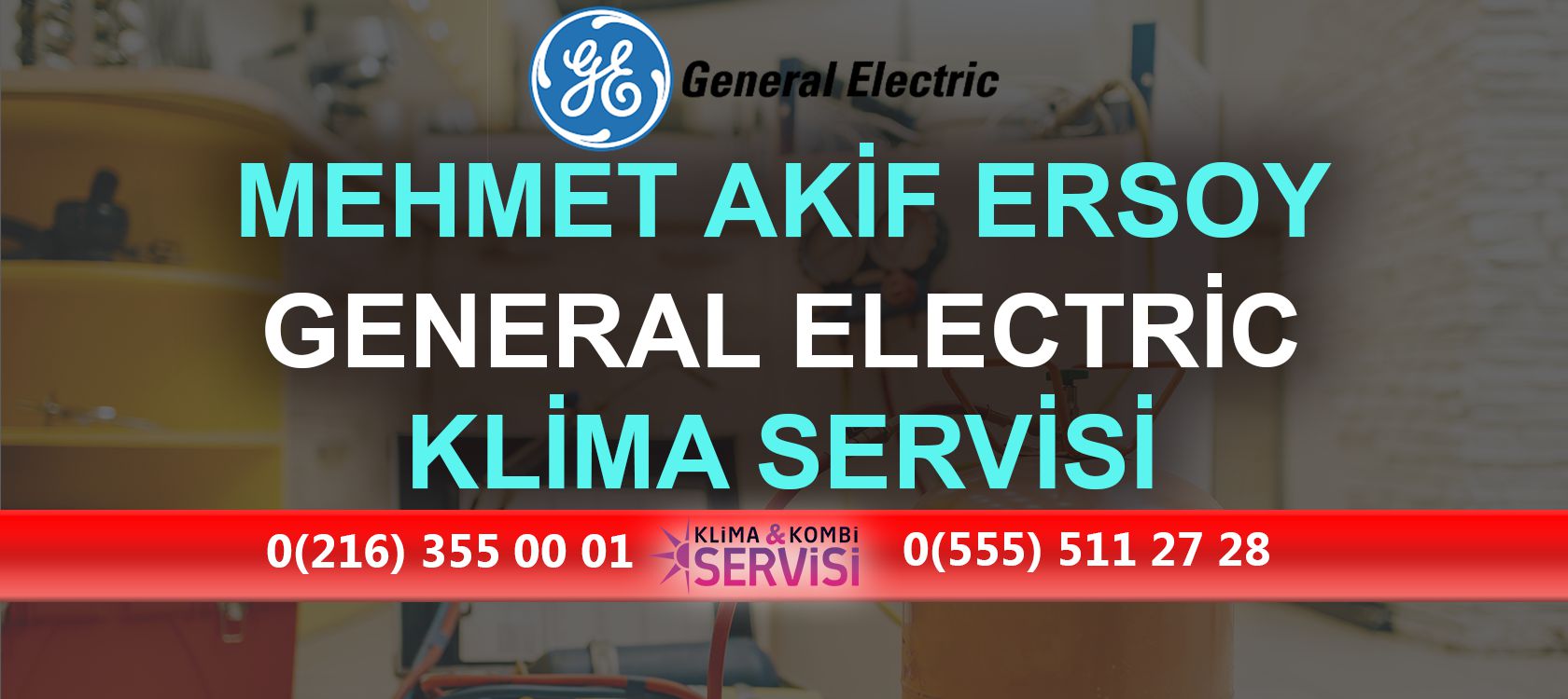 Mehmet Akif Ersoy General Electric Klima Servisi