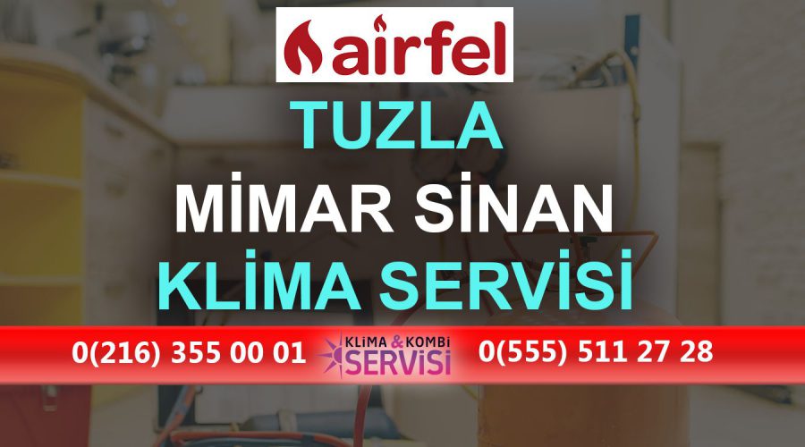Mimar Sinan Airfel Klima Servisi