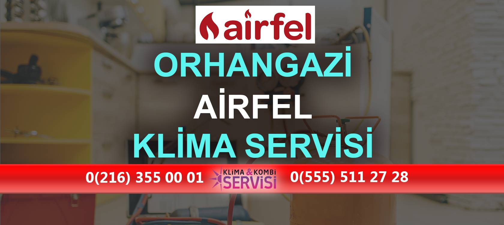 Orhangazi Airfel Klima Servisi