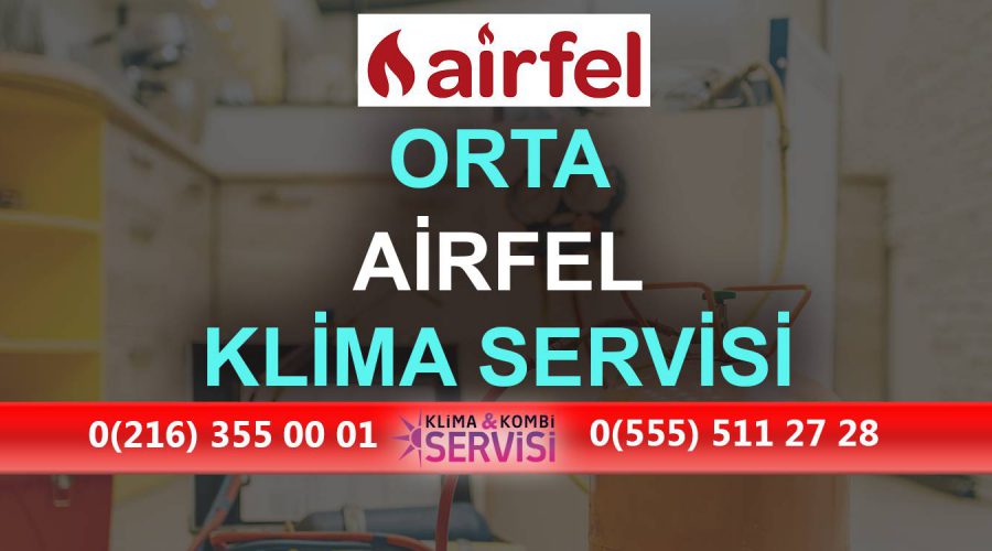 Orta Airfel Klima Servisi