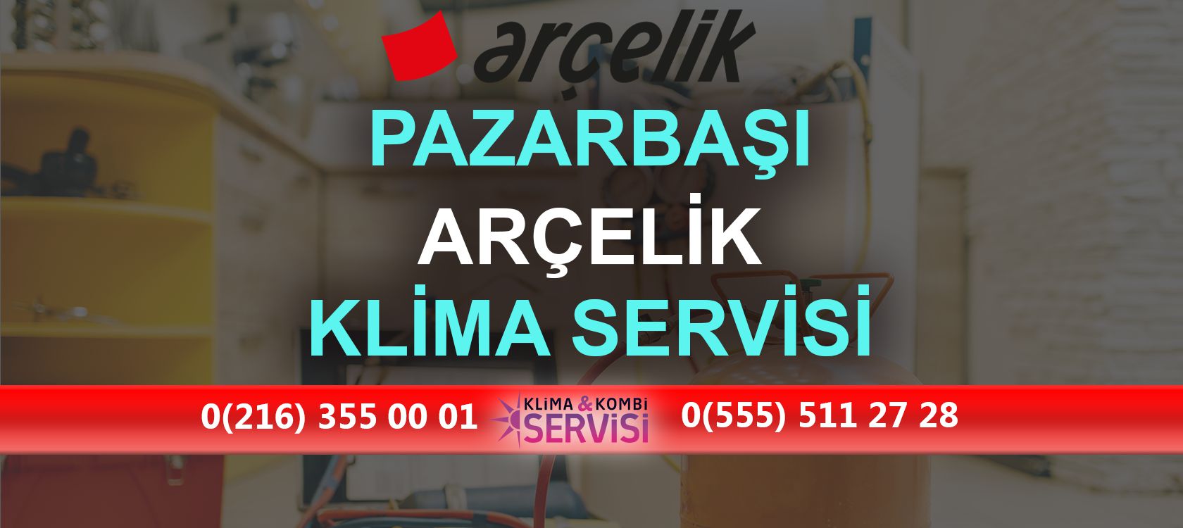 Pazarbaşı Arçelik Klima Servisi