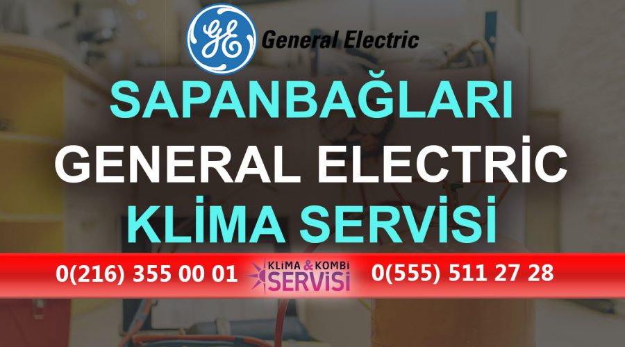 Sapanbağları General Electric Klima Servisi
