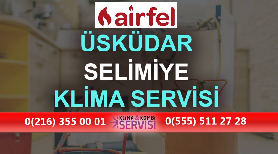 Selimiye Airfel Klima Servisi