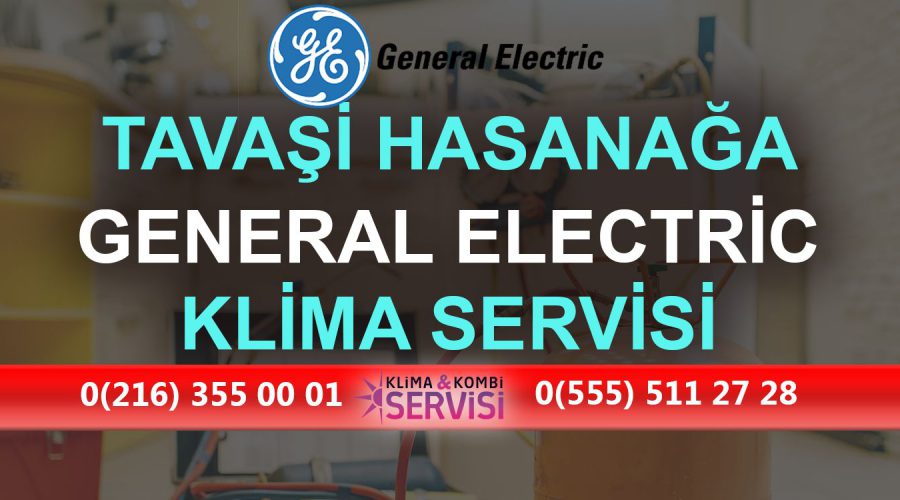 Tavaşi Hasanağa General Electric Klima Servisi