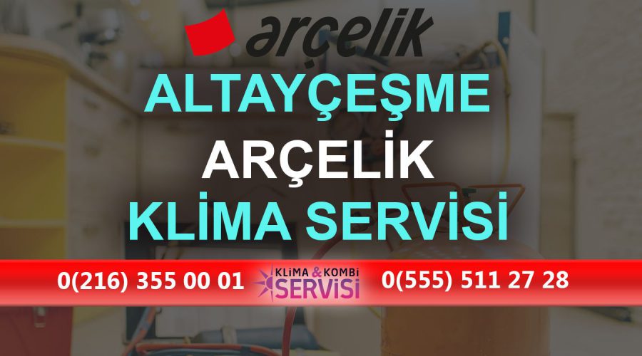 Altayçeşme Arçelik Klima Servisi