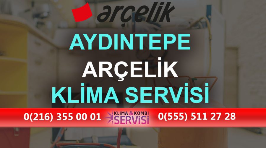 Aydıntepe Arçelik Klima Servisi