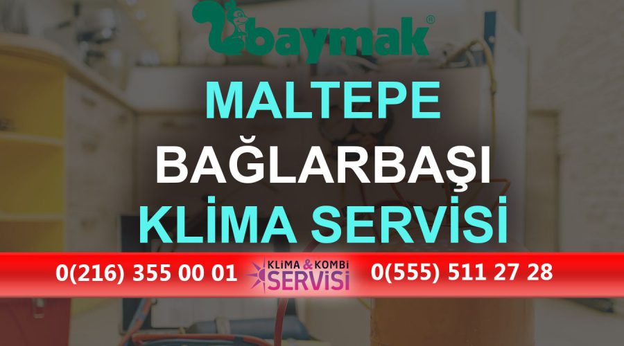 Bağlarbaşı Baymak Klima Servisi