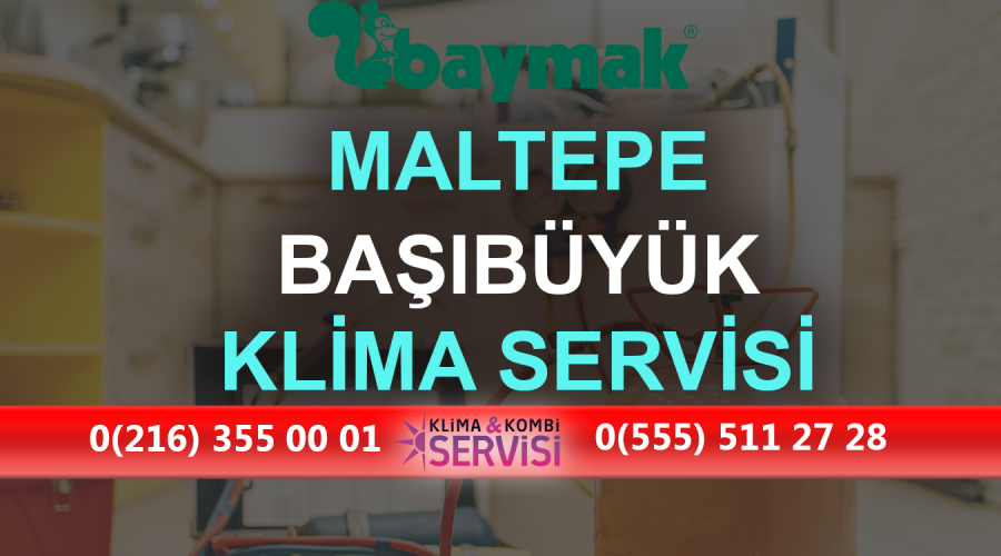 Başıbüyük Baymak Klima Servisi