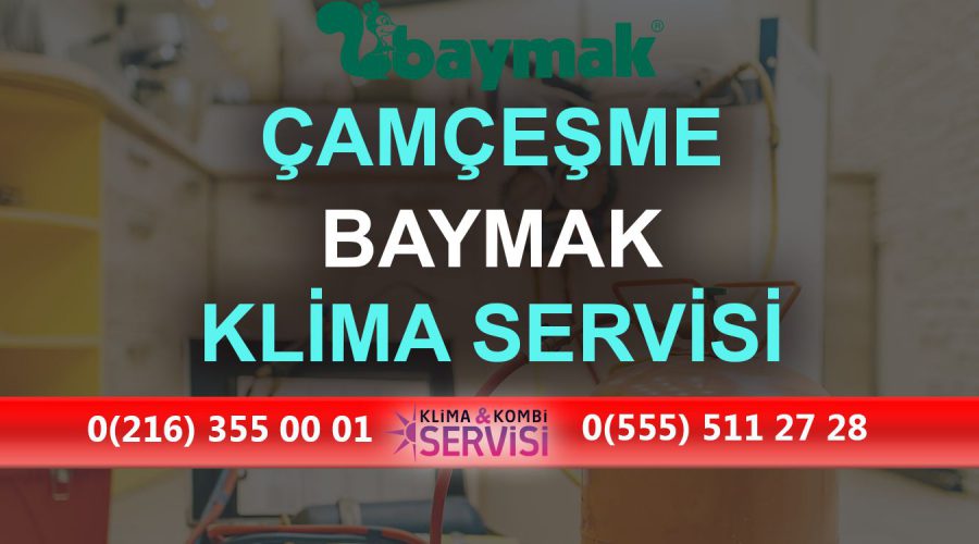 Çamçeşme Baymak Klima Servisi