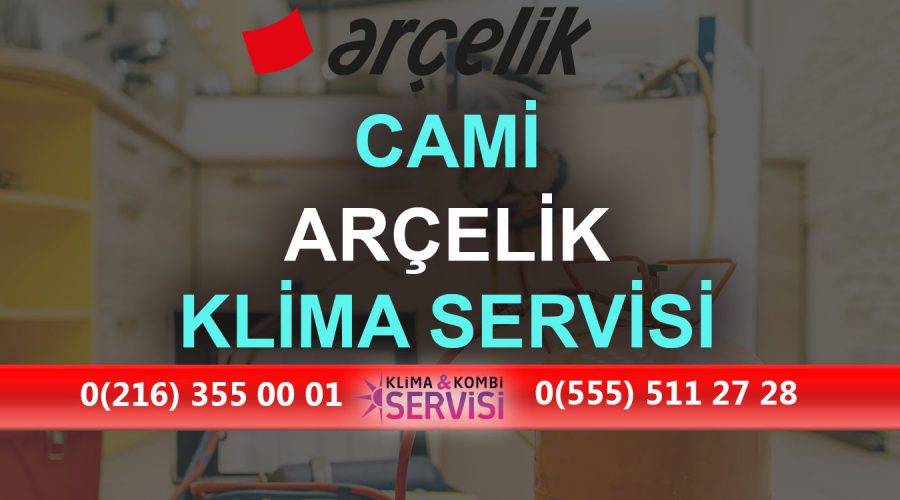 Cami Arçelik Klima Servisi