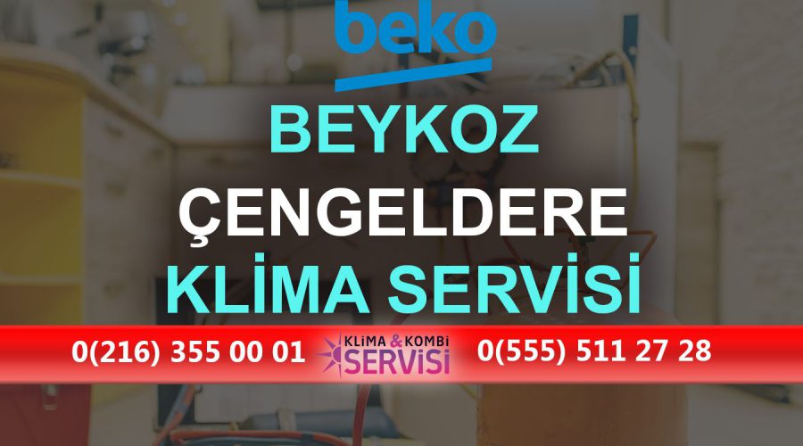 Çengeldere Beko Klima Servisi