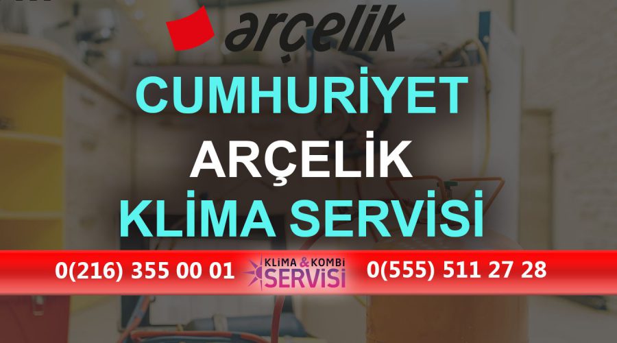 Cumhuriyet Arçelik Klima Servisi