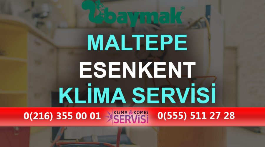 Esenkent Baymak Klima Servisi