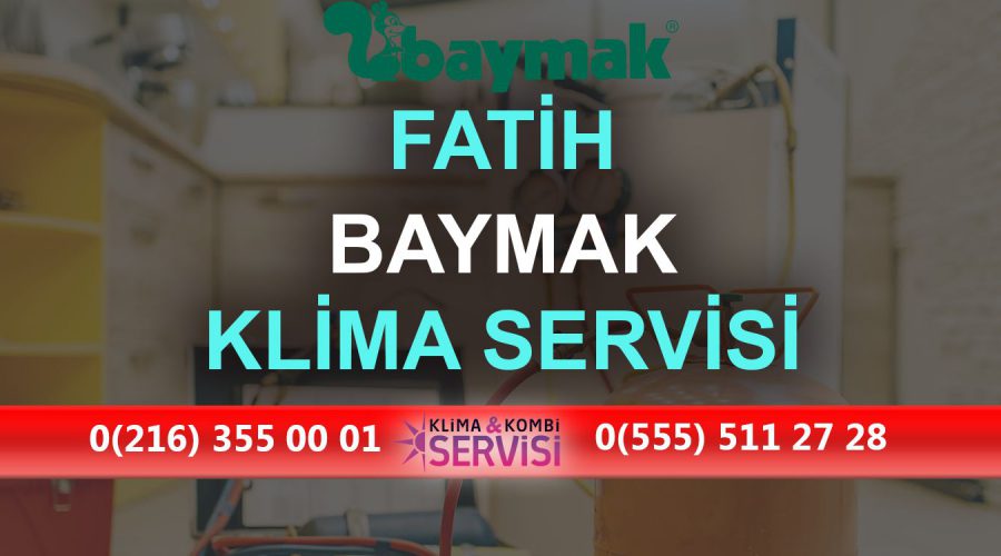 Fatih Baymak Klima Servisi