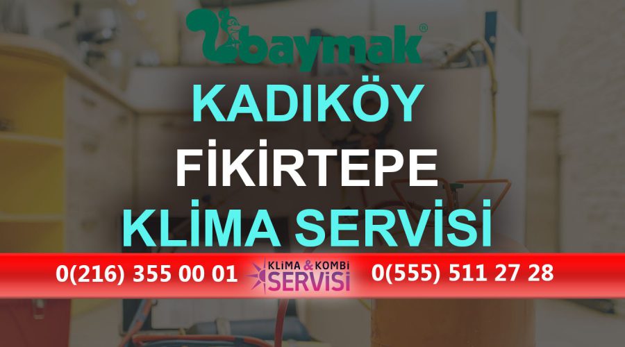 Fikirtepe Baymak Klima Servisi