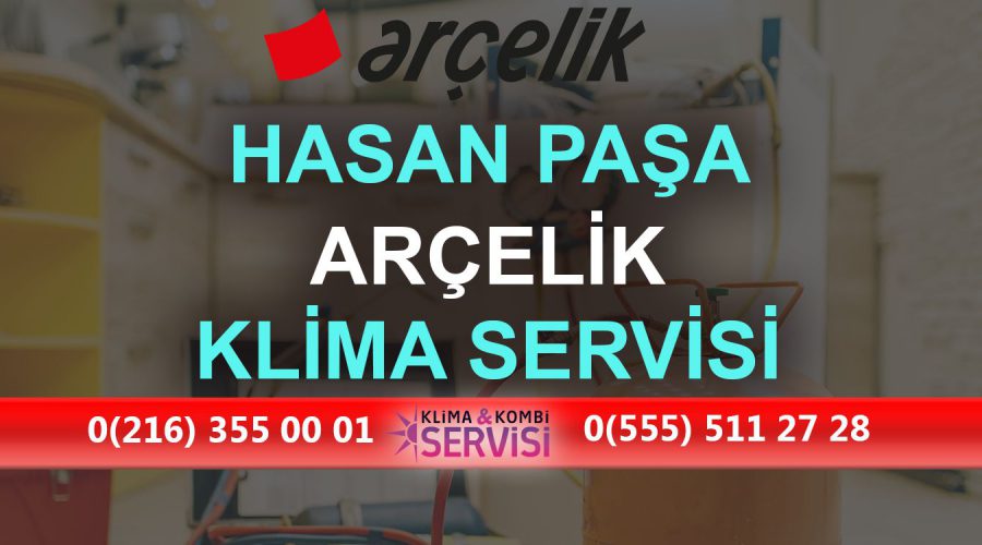 Hasanpaşa Arçelik Klima Servisi