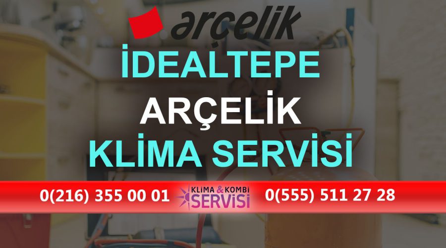 İdealtepe Arçelik Klima Servisi