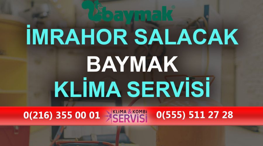 İmrahor Salacak Baymak Klima Servisi