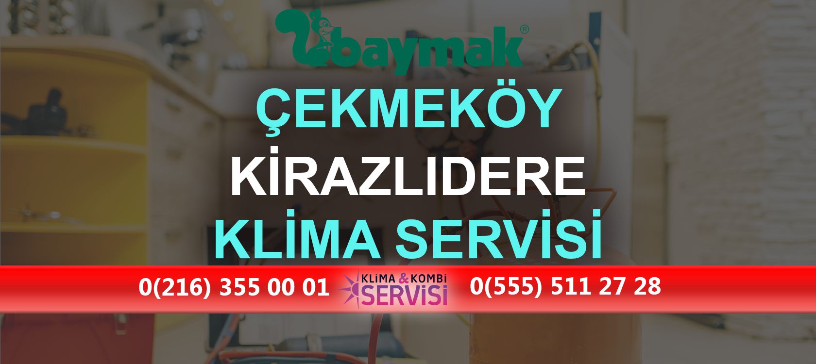 Kirazlıdere Baymak Klima Servisi