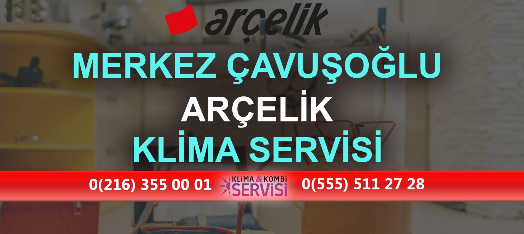 Merkez Çavuşoğlu Arçelik Klima Servisi