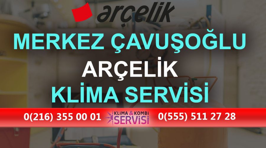 Merkez Arçelik Klima Servisi