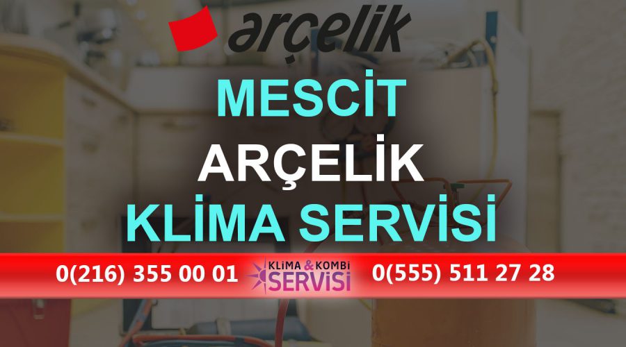 Mescit Arçelik Klima Servisi