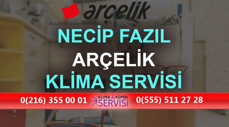 Necip Fazıl Arçelik Klima Servisi