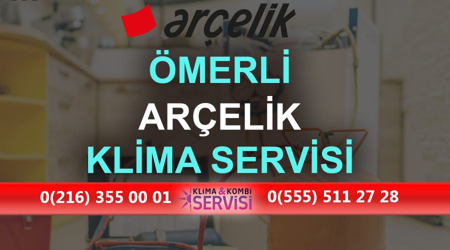 Ömerli Arçelik Klima Servisi