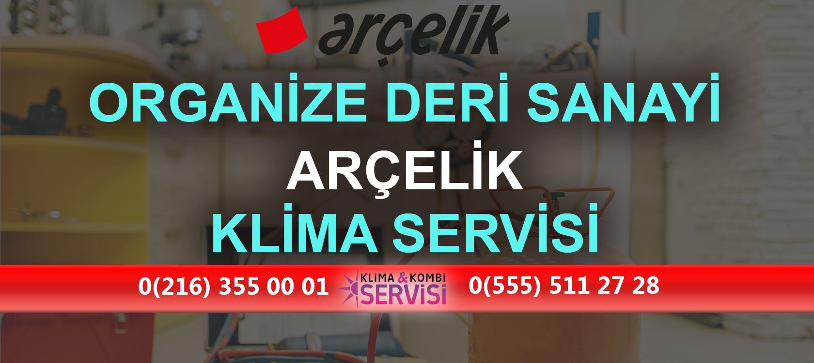 Organize Deri Sanayi Arçelik Klima Servisi