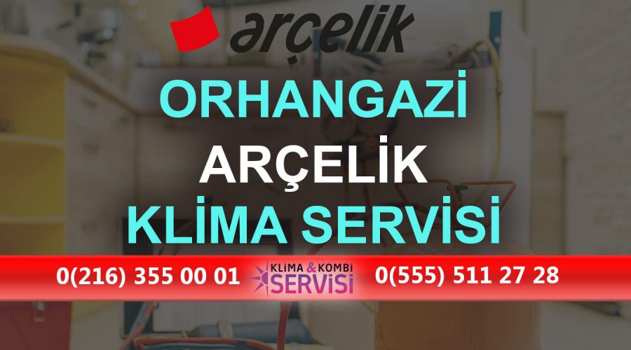 Orhangazi Arçelik Klima Servisi