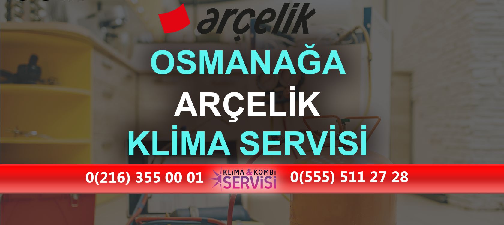Osmanağa Arçelik Klima Servisi