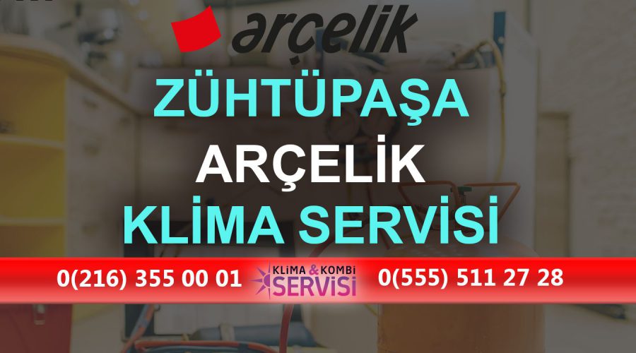 Zühtüpaşa Arçelik Klima Servisi